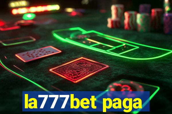 la777bet paga